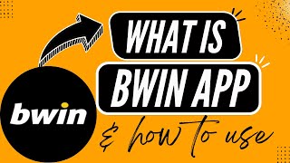 What the Bwin App Does & How to Use It – Best Way - 2025