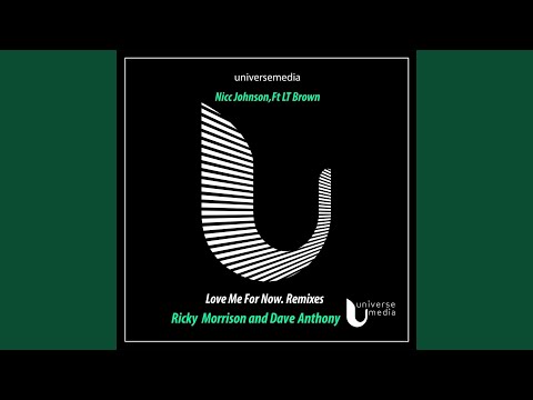 Love for Now (feat. LT Brown) (Dave Anthony Club Mix)