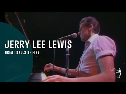 Jerry Lee Lewis - Great Balls Of Fire (Jerry Lee Lewis And Friends)