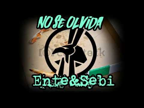 No Se Olvida -  Sebi & Ente