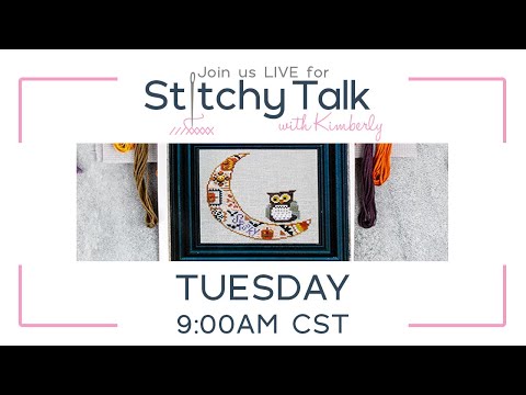 LIVE: How to start a cross stitch piece using the Quaker Moon Pattern! - Stitchy Talk #11