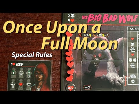 Once Upon a Full Moon - Special Rules