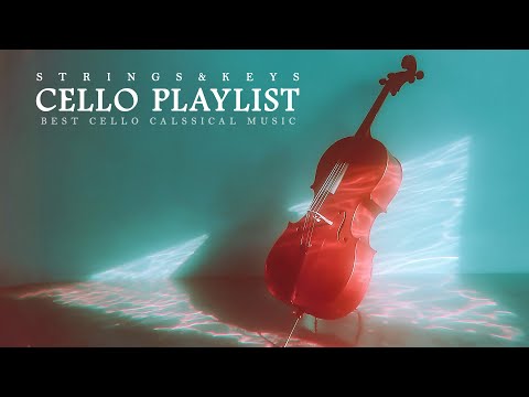 Cello Music | Melodic Classics for Rest & Renewal