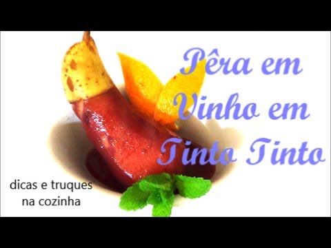 RECEITA SOBREMESA PÊRA em vinho tinto ( canal chantilly com chocolate )