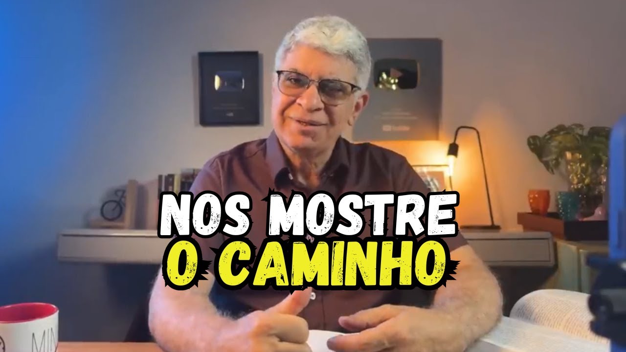 NOS MOSTRE O CAMINHO, PARA HONRA E GLORIA DO SEU NOME - Minuto com Deus de Hoje
