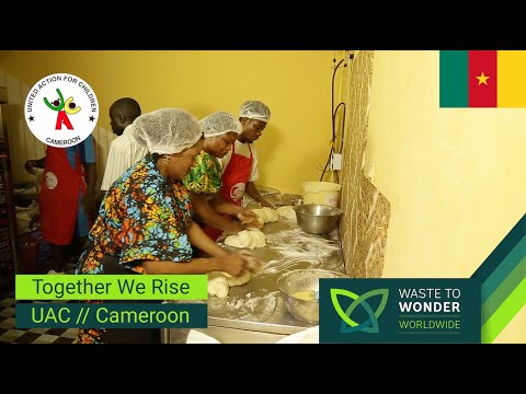 TOGETHER WE RISE! Empowering Youth in Cameroon with UAC┃Waste to Wonder Worldwide