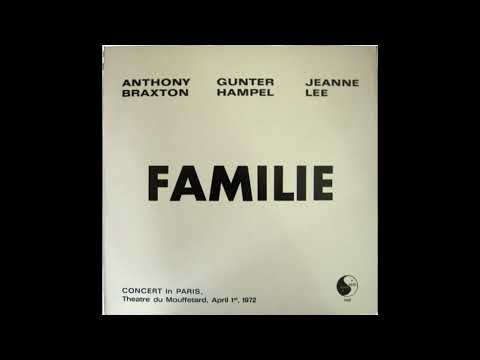 Anthony Braxton / Gunter Hampel / Jeanne Lee ‎– Familie