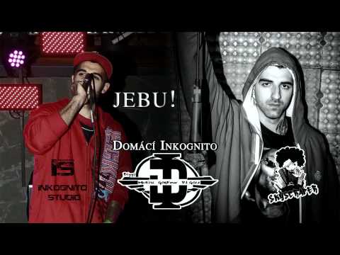 Domácí Inkognito - JEBU!