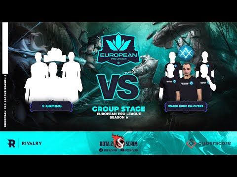 V-Gaming vs Water Rune Enjoyers - European Pro League Season 6 - Group Stage - Game Highlights - BO3