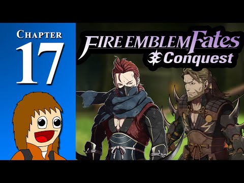 Fire Emblem Fates: CONQUEST: Deception, Betrayal, and Rocks - Chapter 17