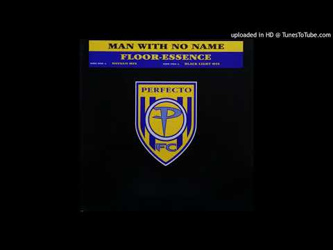 A Man With No Name - Floor Essence. 12" Vinyl 1995 Perfecto