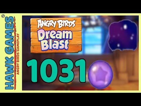 Angry Birds Dream Blast Level 1031 - Walkthrough, No Boosters