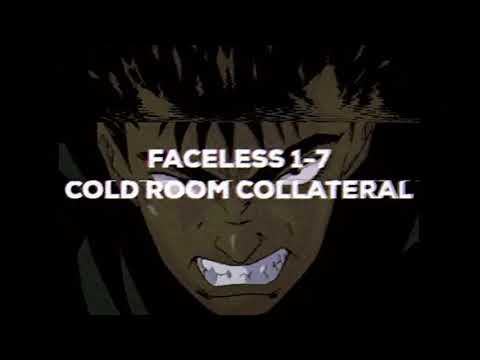 Faceless 1-7 - Cold Room Collateral (prod. Griesgrammar)