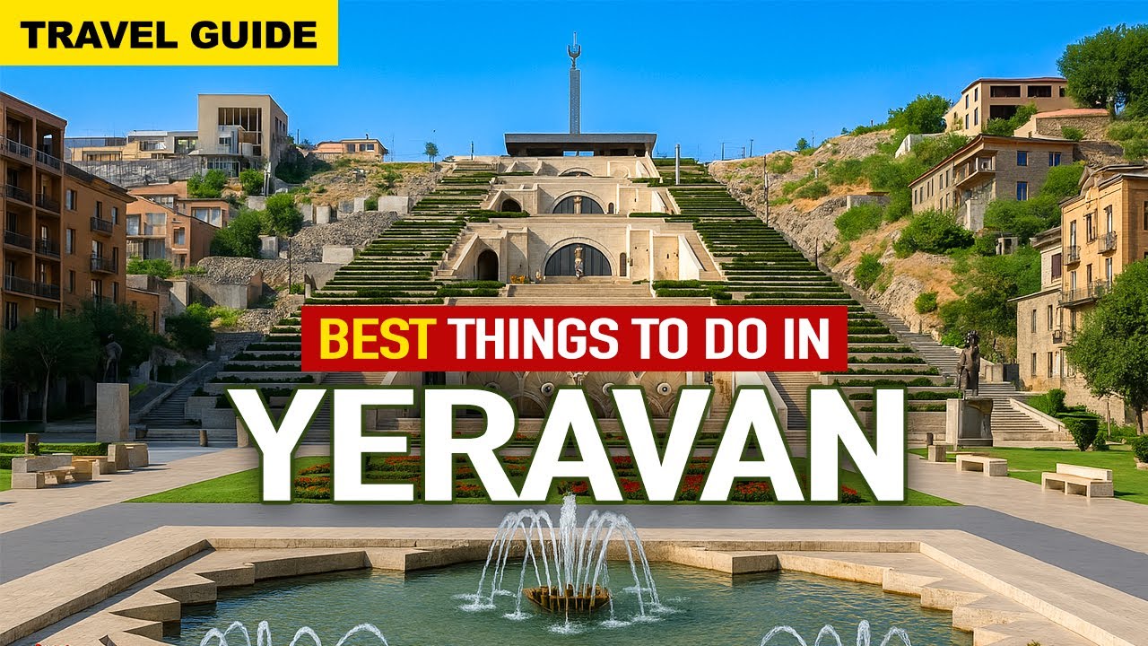 8 Best Things to do in Yerevan, Armenia - Travel Guide