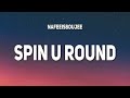Nafeesisboujee Spin U Round Lyrics