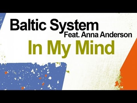 Baltic System Ft Anna Anderson - In My Mind (Sunset Mix)