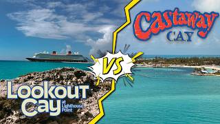 Disney’s Lookout Cay vs Castaway Cay: Honest Disney Cruise Island Comparison