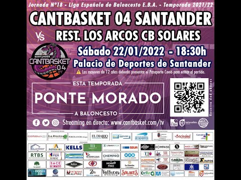 #LigaEBA​ - Cantbasket 04 Santander 🆚  Restaurante Los Arcos CB Solares