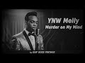YNW Melly Murder On My Mind 1940s Soul Version