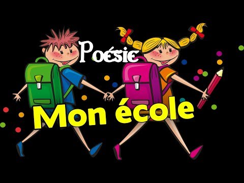 Poésie 🏡 Mon école de Pierre Gamarra 🏡
