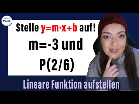 LINEARE FUNKTION Funktionsgleichung aufstellen - Lineare Funktion bestimmen