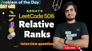 YouTube video 'D-488 Relative Ranks |  Leetcode 506  | Problem Of The Day | 09 May'