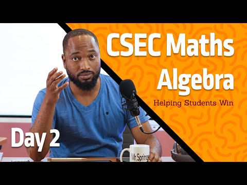 CSEC Maths Revision 2023 - ALGEBRA!
