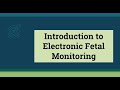 Beginning Fetal Heart Rate Interpretation