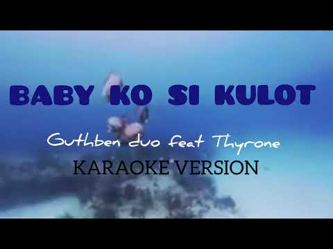 BABY KO SI KULOT (KARAOKE VERSION)