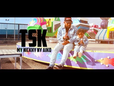 TSK-My Nickhy ny Aiko