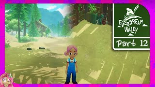 Pickaxe & Water Pump | Everdream Valley | Part 12 | Full Release Gameplay