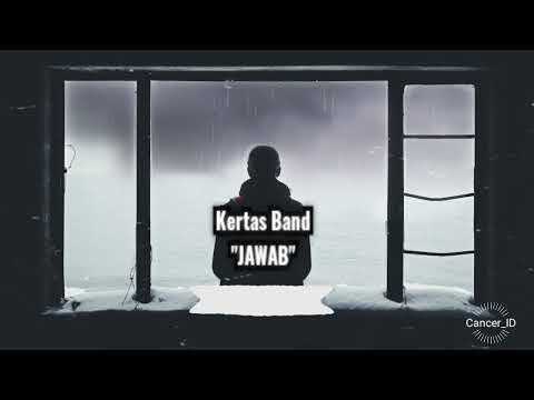 Kertas band- Jawab (Lirik)