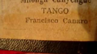 Milonga Canyengue 10085 Tango de F. Canaro en Pianola por Horacio Asborno desde Viedma - Argentina