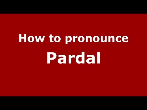 How to pronounce Pardal