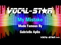 Gabrielle Aplin - My Mistake (Karaoke Version) Lyrics HD Vocal-Star Karaoke