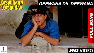 Deewana Dil Deewana Lyrics - Kabhi Haan Kabhi Naa