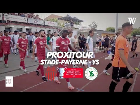 Stade-Payerne - Yverdon Sport : un premier tour de Coupe magique ! - ProxiTour