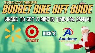 2024 BUDGET BIKE BUYERS GUIDE - Where to get a bike at the LAST MINUTE for Christmas!