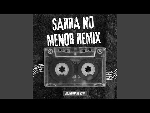 Sarra no Menor (Remix)