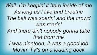 Joe Nichols - Ain&#39;t Nobody Gonna Take That From Me Lyrics
