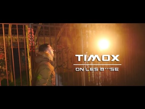 Timox - On Les B***E