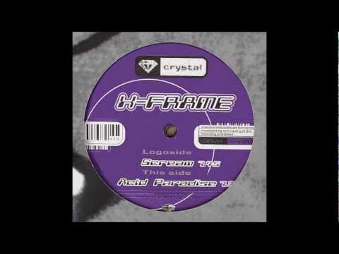 X-Frame - Scream (Techno 1996)