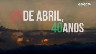 25 abril, 40 anos