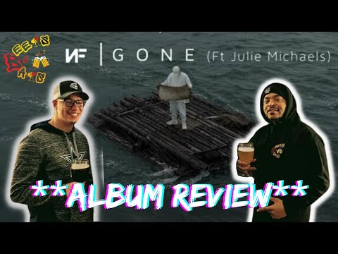 NF **ALBUM REVIEW** GONE | NF Gone feat. Julia Michaels Reaction