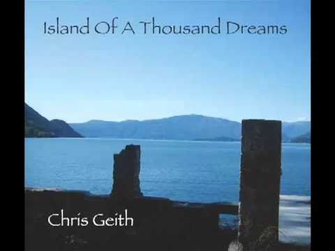Island Of A Thousand Dreams - Chris Geith