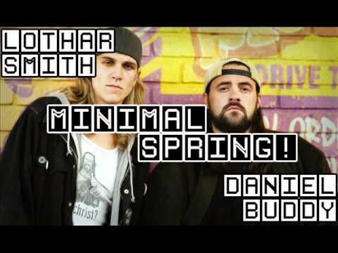 Lothar Smith & Daniel Buddy - Minimal Spring!