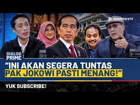 [FULL] 9 Kali Sidang Jokowi Belum Muncul! Dian Sandi Pede: Pak Jokowi Pasti Menang! | DIALOG PRIME