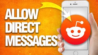 How To Allow And Enable Direct Messages On Reddit App | Last Update