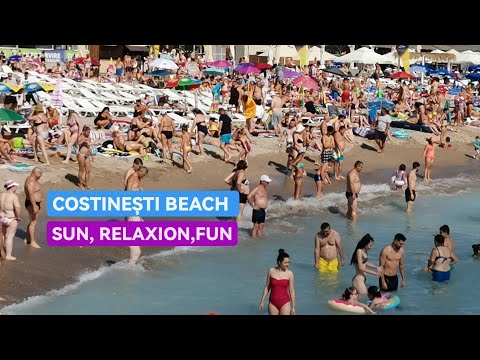 [4K] [02 august 2022] COSTINEȘTI BEACH - SUN, RELAXION, FUN. WE ❤️ COSTINEȘTI!