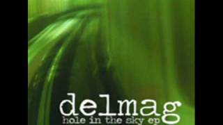 Delmag - Hole In The Sky [HQ]